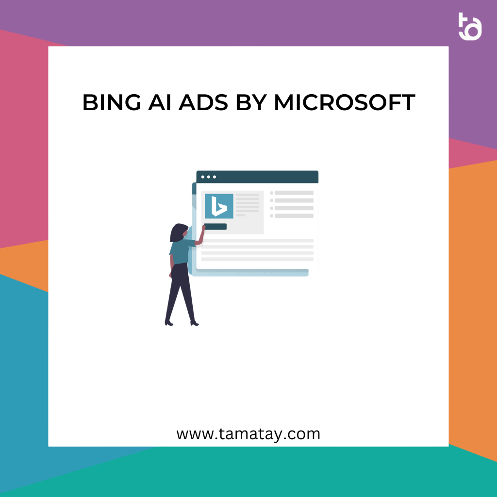 Bing AI Ads by Microsoft - Tamatay